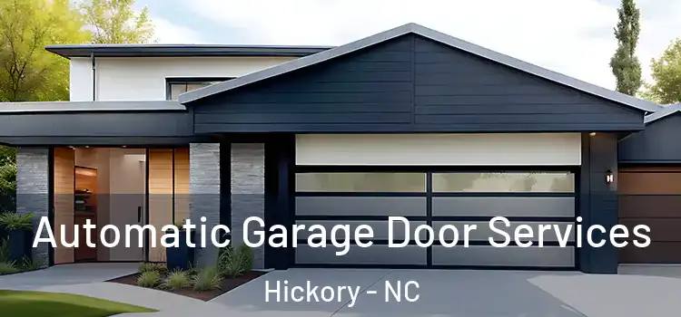 Automatic Garage Door Services Hickory - NC