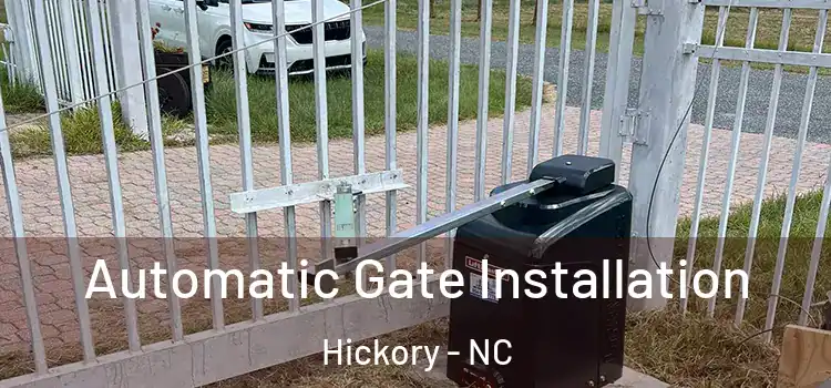 Automatic Gate Installation Hickory - NC