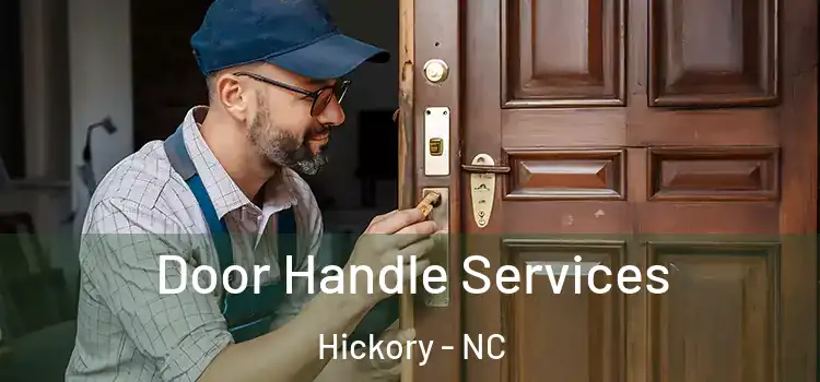 Door Handle Services Hickory - NC