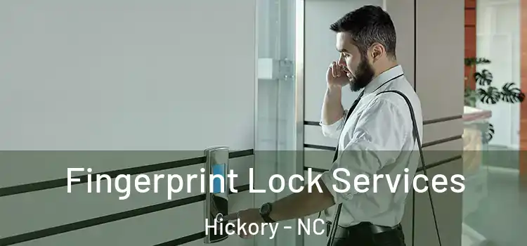 Fingerprint Lock Services Hickory - NC