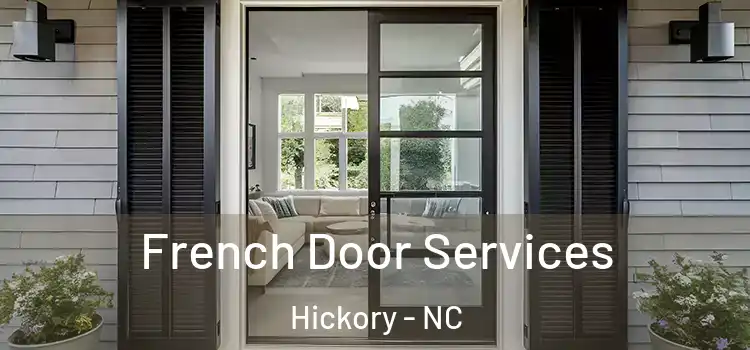French Door Services Hickory - NC