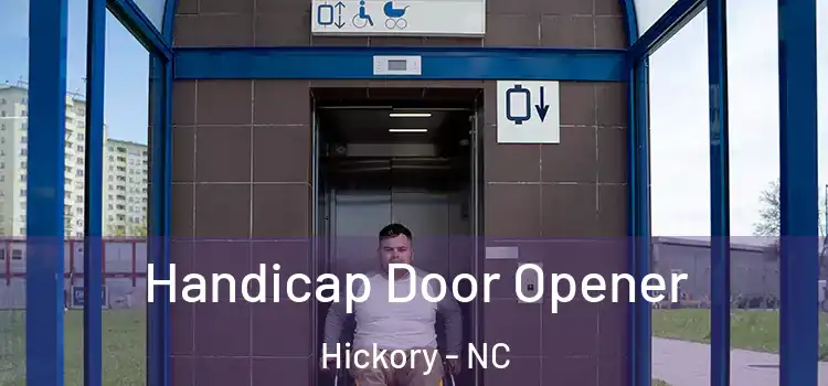  Handicap Door Opener Hickory - NC