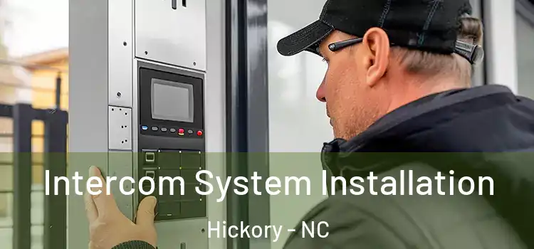 Intercom System Installation Hickory - NC