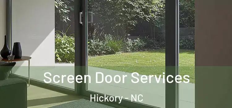 Screen Door Services Hickory - NC
