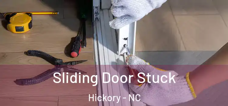 Sliding Door Stuck Hickory - NC