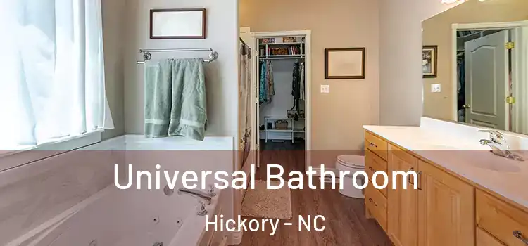 Universal Bathroom Hickory - NC